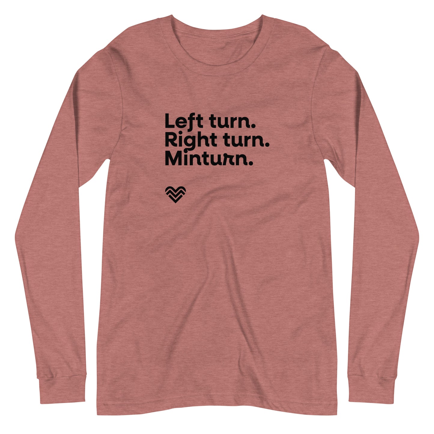 Left Turn Right Turn Minturn Lightweight Longsleeve T