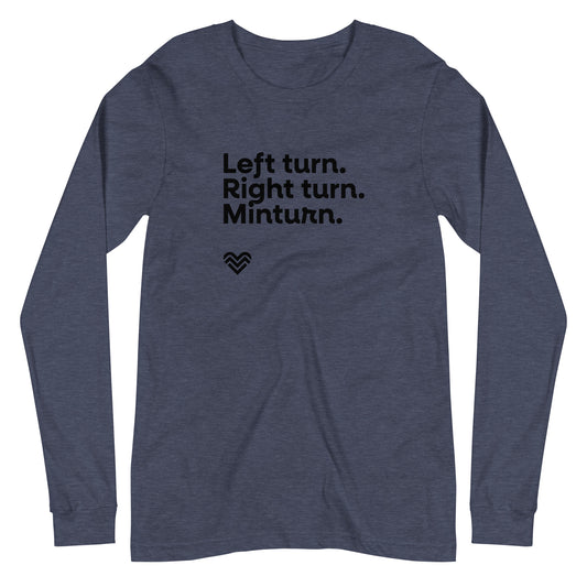 Left Turn Right Turn Minturn Lightweight Longsleeve T