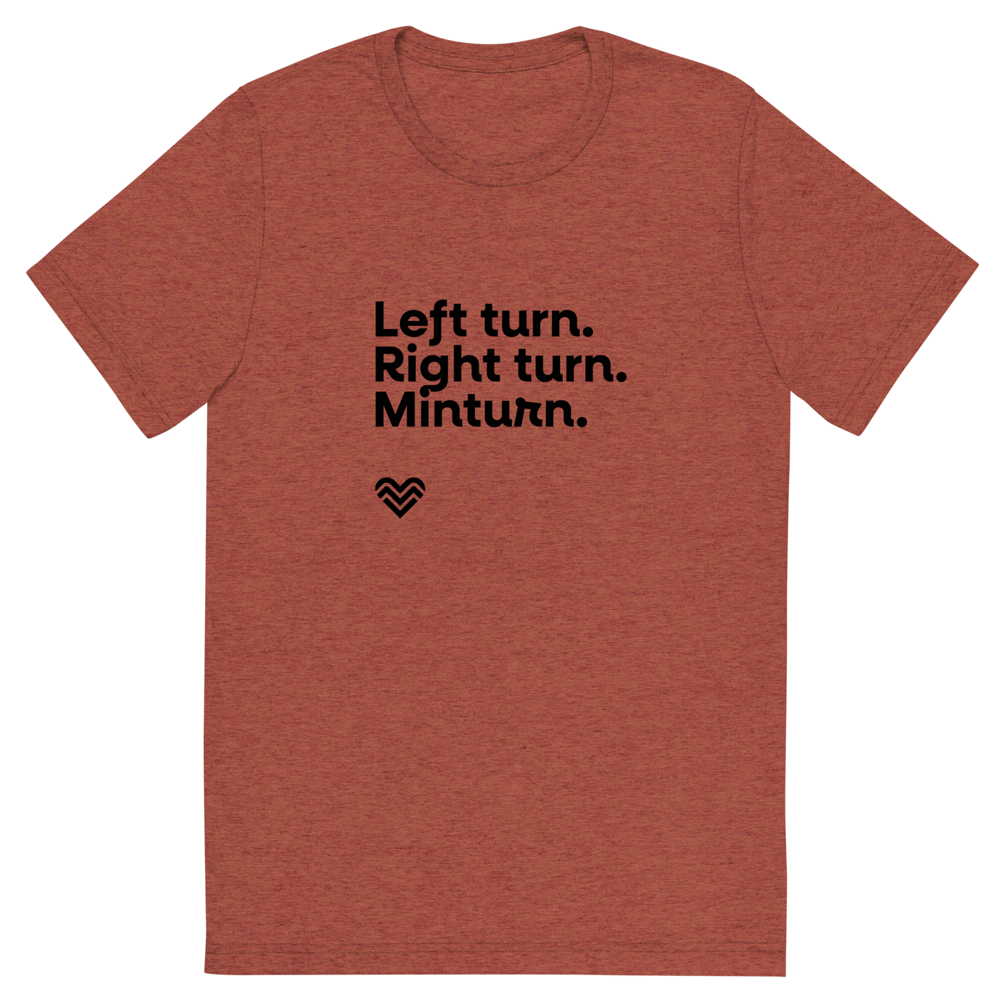 Left Turn Right Turn Minturn Unisex